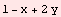 1 - x + 2 y