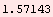 1.57143