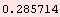 0.285714