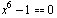 x^6 - 10