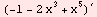 (-1 - 2 x^3 + x^5)^′