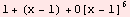 1 + (x - 1) + O[x - 1]^6