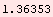 1.36353