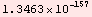 1.3463*10^-157
