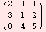 ( 2   0   1 )            3   1   2            0   4   5