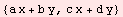{a x + b y, c x + d y}