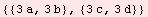 {{3 a, 3 b}, {3 c, 3 d}}